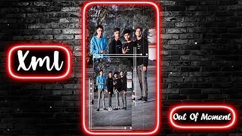 STATUS TREND 💜😘 || NEW TREND XML 💥💦 || NEW XML FILE 🎟️🦋 || @Outofmoment #xml #xml_file