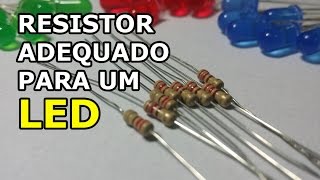 Como calcular o resistor adequado para um LED