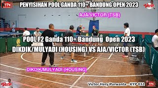 DIKDIK/MULYADI (HOUSING) VS AJA/VICTOR (TSB) GANDA 110+ BANDUNG OPEN 2023 SE INDONESIA