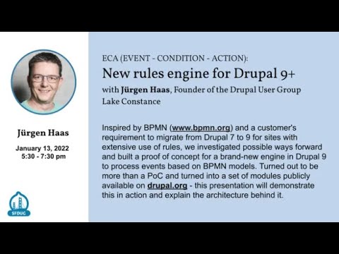 SFDUG - Jan 14 - ECA (Event Condition Action): New rules engine for Drupal 9+