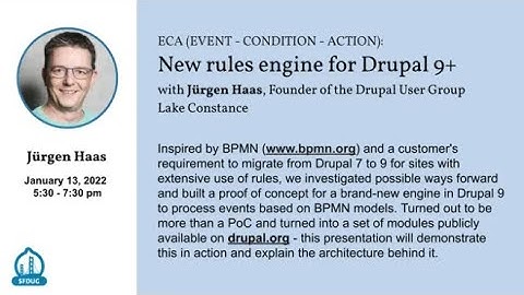 SFDUG - Jan 14 - ECA (Event Condition Action): New rules engine for Drupal 9+