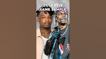 These Huge Songs Use The Same Sample (21 Savage & Travis Scott) #shorts