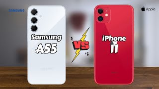 Samsung A55 vs iPhone 11