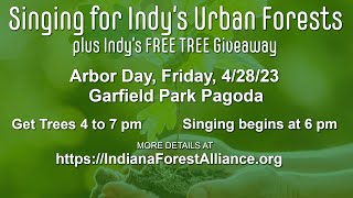 Indianapolis Arbor Day 2023 'Sing for the Trees' Event With a Free Tree Giveaway by Andrew Angle 27 views 1 year ago 1 minute, 31 seconds