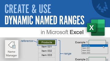 Dynamic Named Ranges in Excel