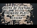 Pasta de textura casera - CON ARENA DE PLAYA
