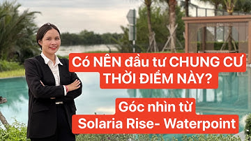 Có Nên Đầu tư Căn hộ Chung cư Thời điểm này?