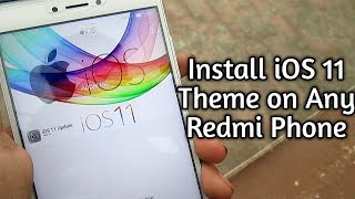 Install iOS 11 in any Redmi | Best iOS Theme in Redmi| Install iOS 11 in Miui 9 screenshot 1