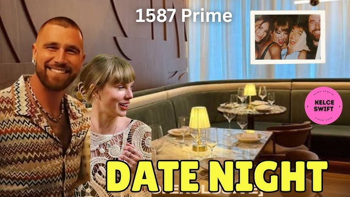 Taylor Swift & Travis Kelce Trade QUICK KISSES As They ATTEND 1587 Prime Steakhouse Soft Opening