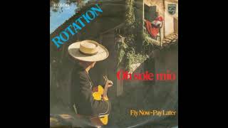 Rotation - Oh sole mio (1980)