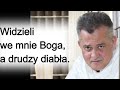 Widzieli we mnie Boga, a drudzy diabła. o. Augustyn Pelanowski