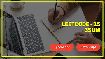 Leetcode - 15 - 3Sum - TypeScript  - JavaScript