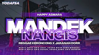 Dj Mandek Nangis ( Happy Asmara )