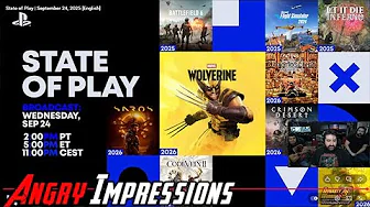 Sony State of Play: September 24th - Angry Impressions!