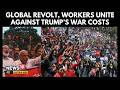 Global May Day Meltdown | Unions Rise Up Against Trump’s Iran War Costs | Labor Day | N18G