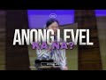 Preaching # 12 | ANONG LEVEL KA NA? | Mitchelle Santiago