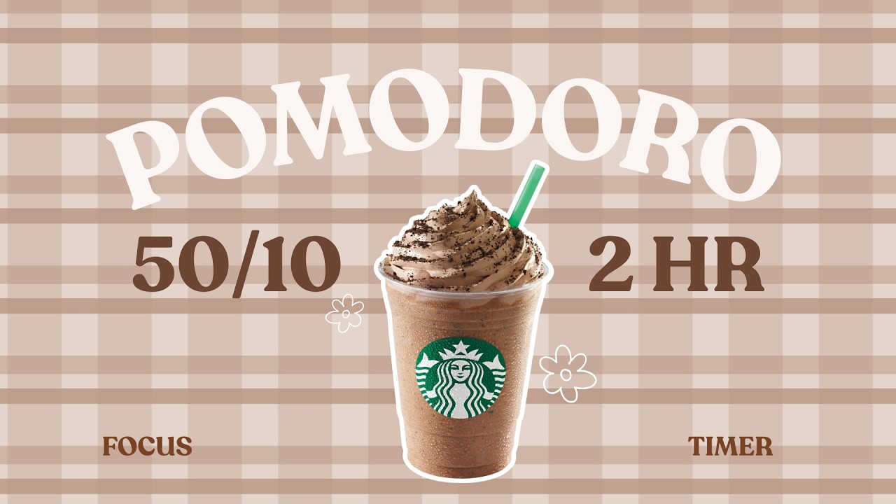 2-Hour 50/10 Pomodoro Timer 🥤 Ice Chocolate Frappuccino | Smooth Lofi | Deep Focus | Study Music