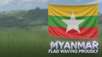 Myanmar Flag & National Anthem 4K [CC]