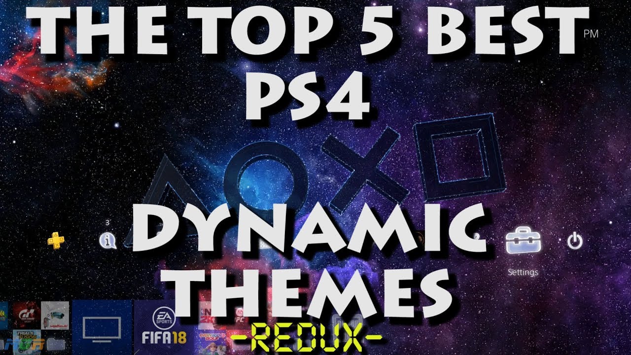 kontroversiel Algebraisk Fahrenheit The Top 5 Best PS4 Dynamic Themes: REDUX - YouTube
