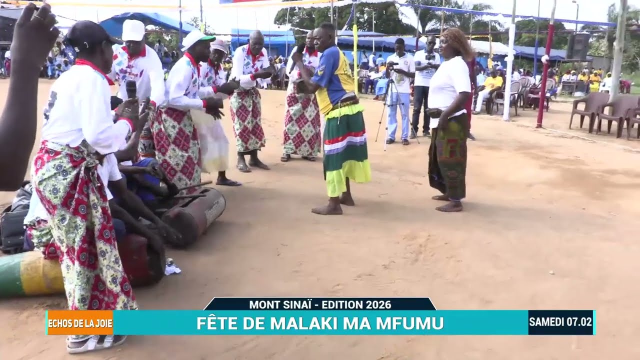 ECHOS DE LA JOIE : FETE DE MALAKI MA MFUMU  EDITION 2026 #SAMEDI 07.02_ N°3