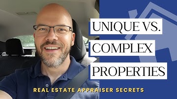 Unique vs. Complex Properties 🏡: How Appraisers REALLY Choose Comps | Real Estate Appraiser Secrets