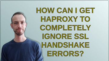 How can I get haproxy to completely ignore SSL handshake errors?