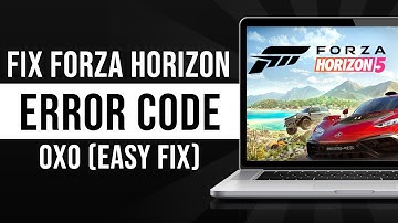 How To Resolve Forza Horizon 5 Error Code 0x0 (Tutorial)