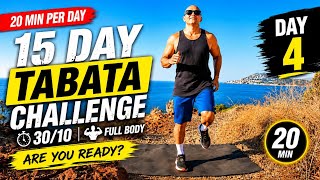15 DAY TABATA CHALLENGE 🔥 | 30/10 Full Body – Transform Your Body! DAY 4