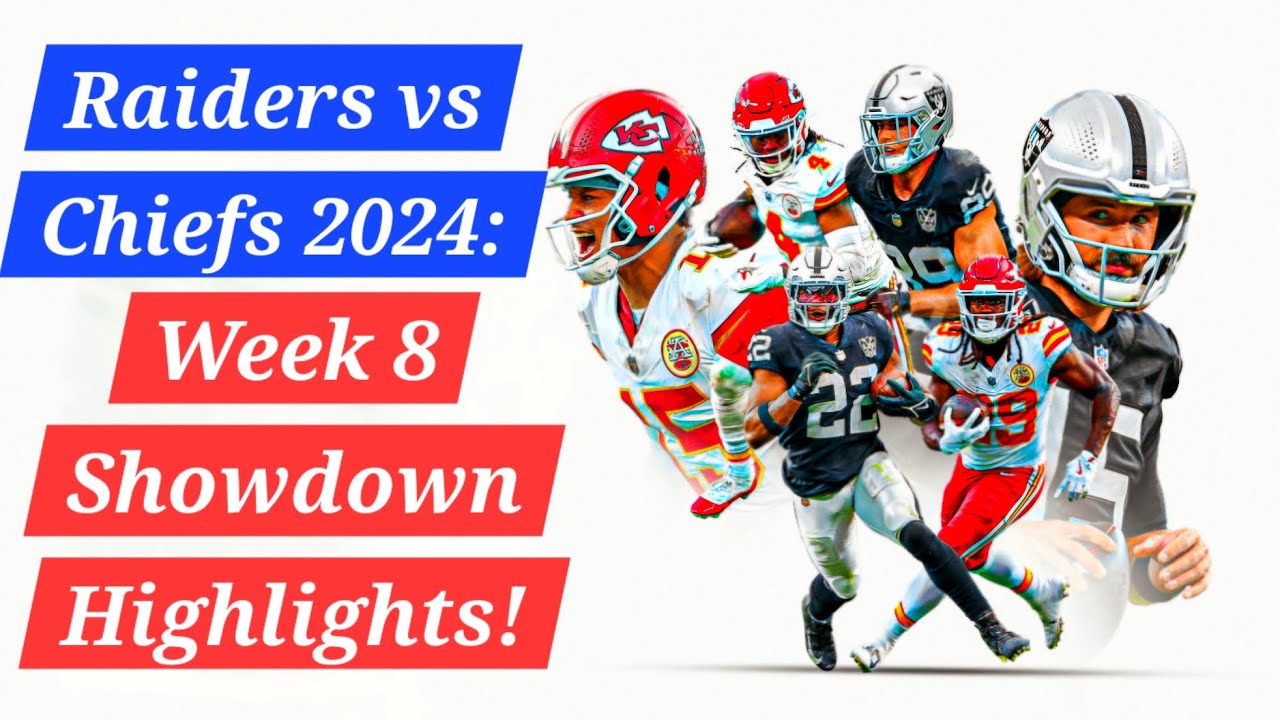 Week 8 Background Raiders vs Chiefs 2024: Week 8 Showdown Highlights! 🏈🏆 - YouTube