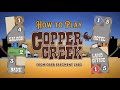 How to play copper creek by james ernest
