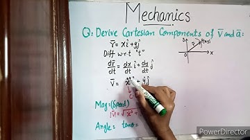 Lec#02|Mechanics|Cartesian Components of velocity and acceleration|Iqra Khan|Maths Box|