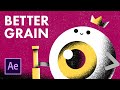 Better Animated Grain Texture | After Effects Tutorial