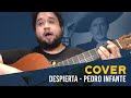 Pedro Infante - Despierta (Cover)