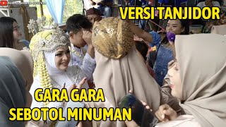 Gara Gara Sebotol Minuman  Versi Tanjidor Mg5  Sukajadi