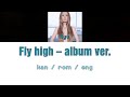 [浜崎あゆみ] Ayumi Hamasaki - Fly high - album ver. [Color Coded Lyrics/Kan/Rom/Eng]