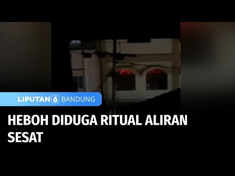 Heboh Diduga Ritual Aliran Sesat | Liputan 6 Bandung