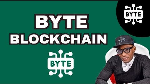 BYTE BLOCKCHAIN RECENT UPDATE; what you need to know now