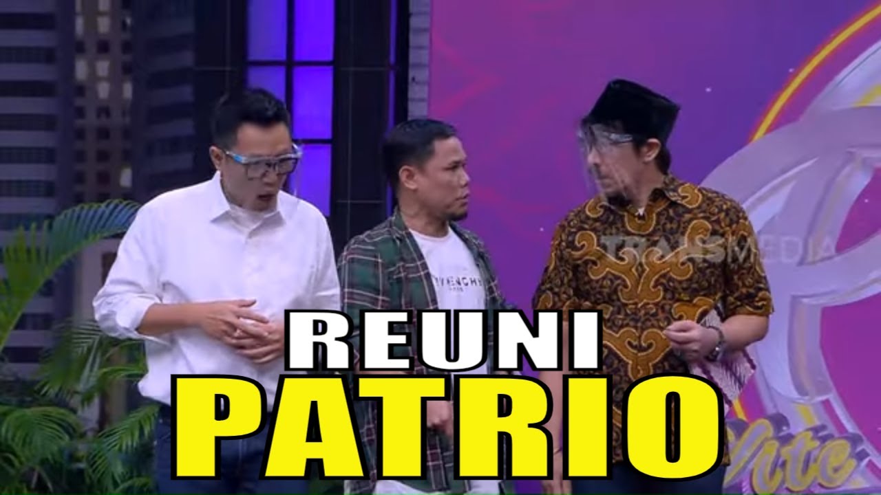 PATRIO Reunian di OVJ | OPERA VAN JAVA (12/12/20) Part 1