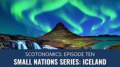 SCOTONOMICS Ep Ten ICELAND Part of the Small Nation Series title=