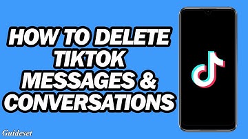 How to Delete Tiktok Messages and Conversations | Fast and Easy