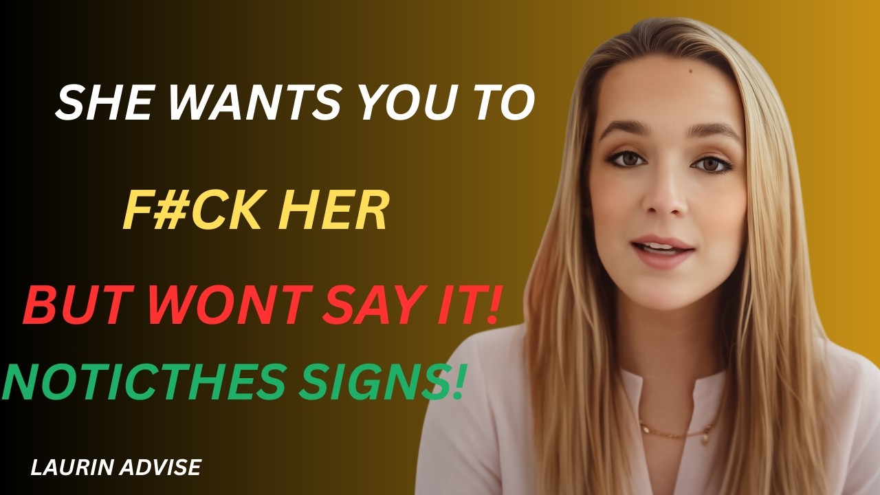 6 Hidden Signs a Woman Wants to Give Herself to You Female Psychology