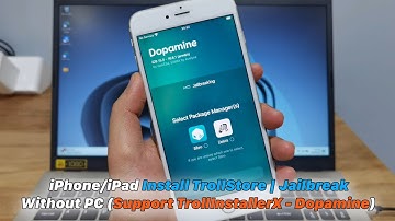 iPhone/iPad Install TrollStore | Jailbreak Without PC (Support TrollInstallerX - Dopamine)