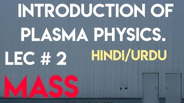 Plasma physics. Introduction. Lecture 2.
