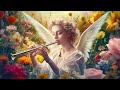 Flute to Attract Your Guardian Angel • Heal All Damage Of Body, Soul And Spirit • Eliminates Stress