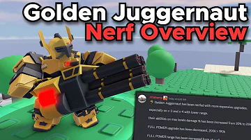 TDX Golden Juggernaut NERF Overview (Old VS New Stats) - Tower Defense X Roblox