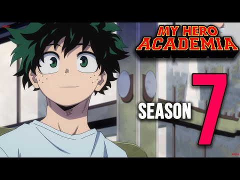 My Hero Academia: Season 7 - Everything You Should Know - Cultured Vultures