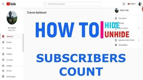 HOW TO HIDE AND UNHIDE YOUR SUBSCRIBERS COUNT | TUTORIAL VIDEO