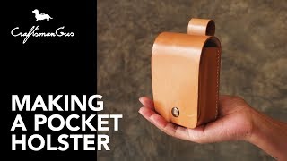 Making Pocket Holster #LeatherAddict EP33