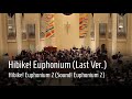 "Hibike! Euphonium (Last Ver.)" - Hibike! Euphonium Season 2 | End-of-Spring Concert 2019