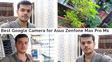 Best Google Camera for Asus Max Pro M1  | Stable Gcam | The Android Rush